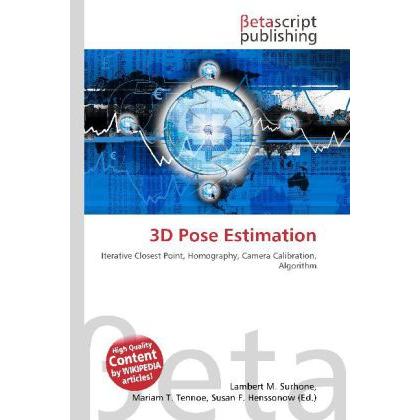 3D Pose Estimation, Fachbücher von Lambert M. Surhone, Mariam T. Tennoe, Susan F. Henssonow