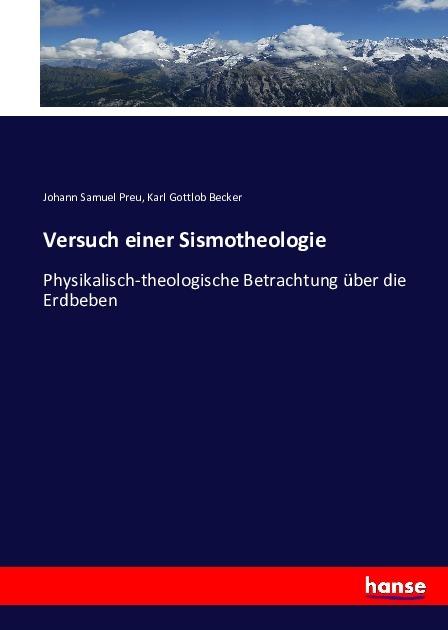 Produktbild Versuch einer Sismotheologie (Johann Samuel Preu, Karl Gottlob Becker, 2016)