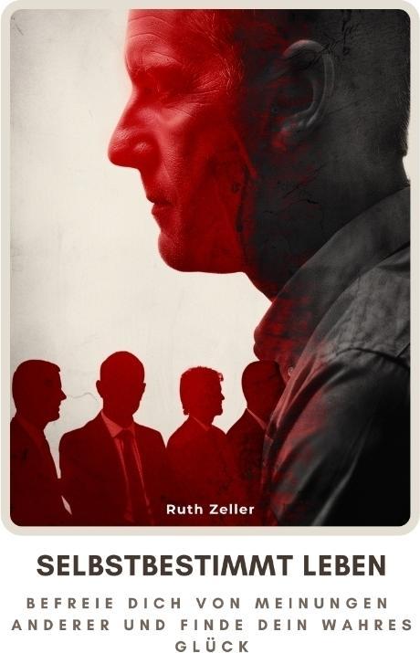 Produktbild Selbstbestimmt leben (Deutsch, Ruth Zeller, 2024)