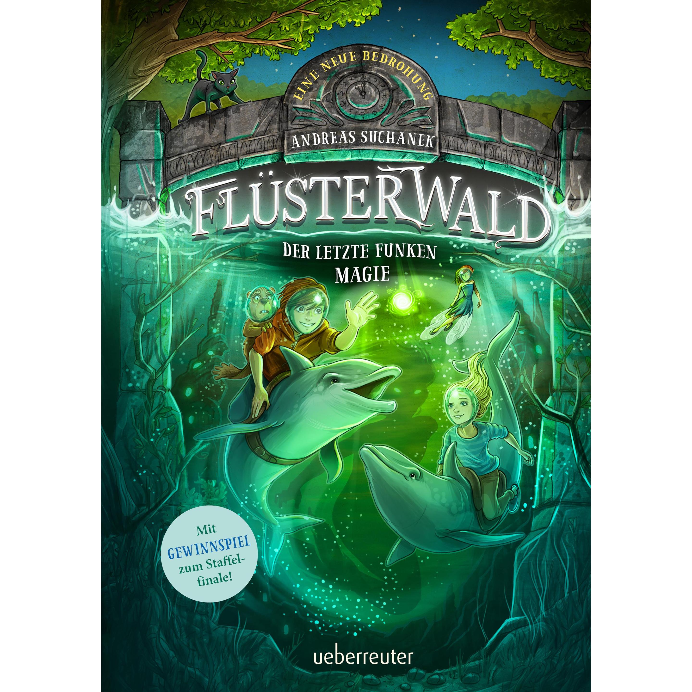 Flüsterwald - Eine neue Bedrohung. Der letzte Funken Magie. Mit Farbschnitt nur in der 1. Auflage!, Kinderbücher von And...