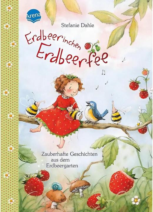 Erdbeerinchen Erdbeerfee (Allemand, Stefanie Dahle, 2019)