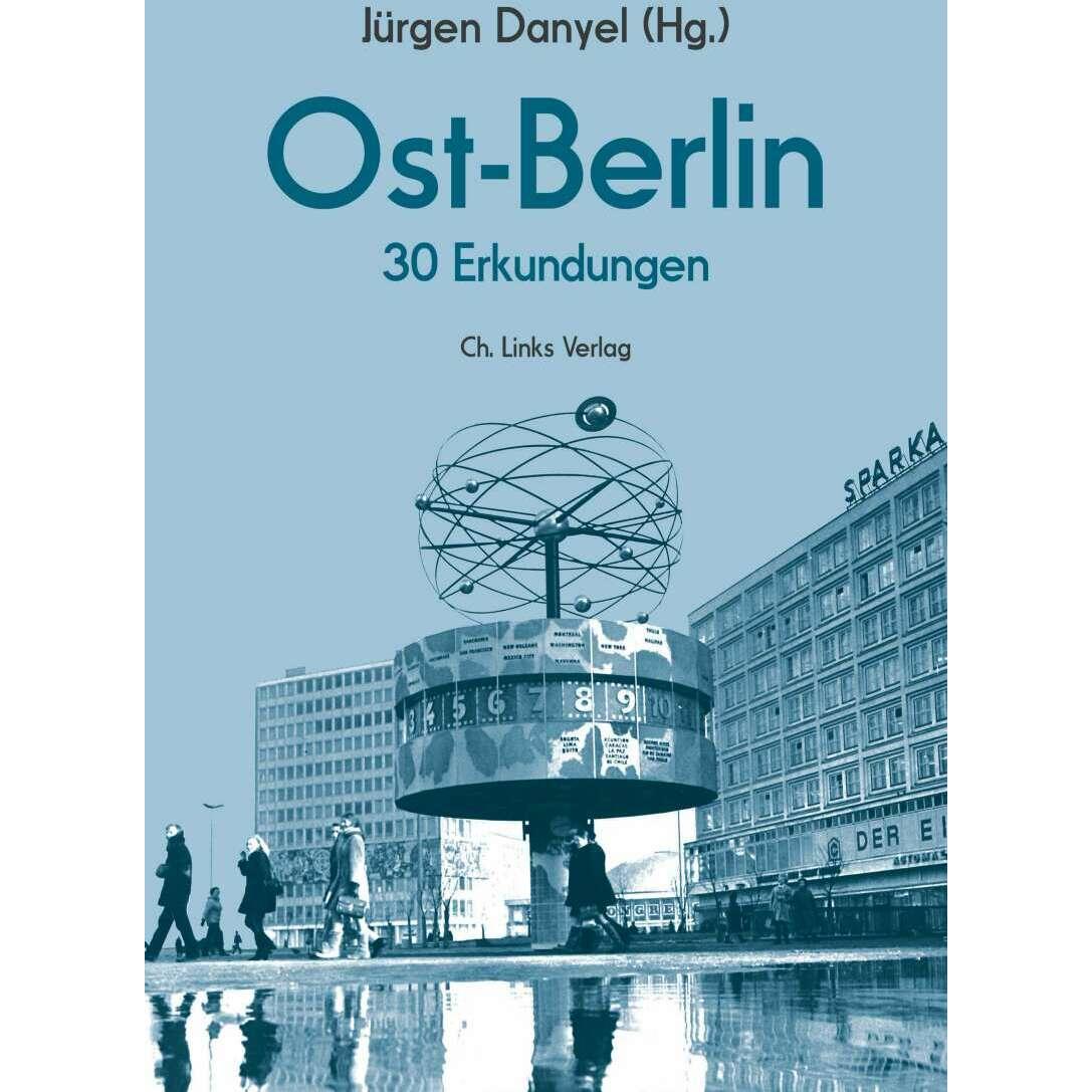Ost-Berlin, Sachbücher von Jürgen Danyel, Daniela Dahn