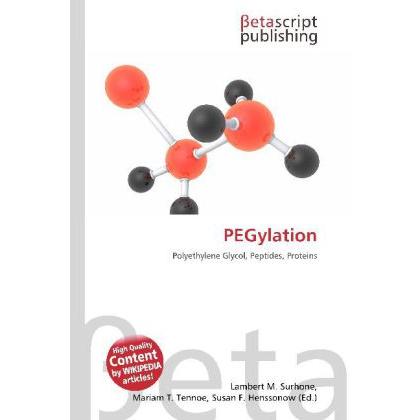PEGylation, Fachbücher von Susan F. Marseken, Miriam T. Timpledon, Lambert M. Surhone