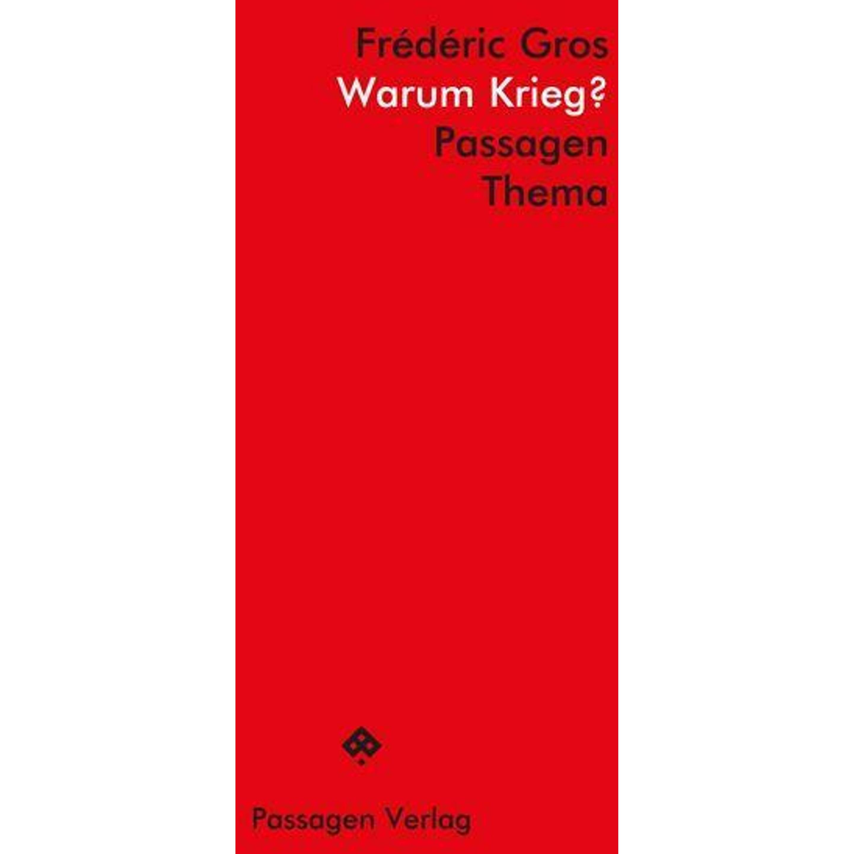 Warum Krieg?, Fachbücher von Frédéric Gros, Isolde Schmitt