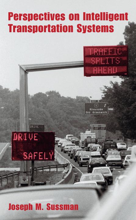 Perspectives on Intelligent Transportation Systems (ITS) (Englisch, Joseph S. Sussman, 2010)