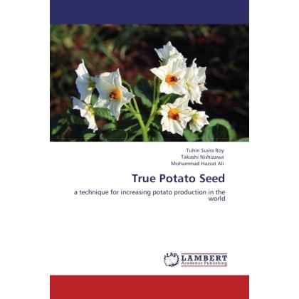 True Potato Seed, Fachbücher von Tuhin Suvra Roy, Takashi Nishizawa, Mohammad Hazrat Ali