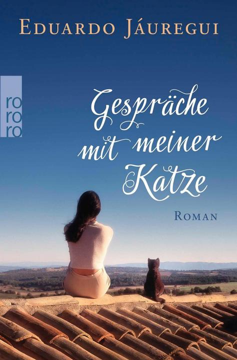 Produktbild Gespräche mit meiner Katze (Deutsch, Eduardo Jáuregui, 2016)