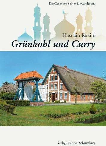 Produktbild Grünkohl und Curry (Deutsch, Hasnain Kazim, 2014)