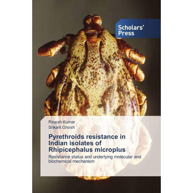 Pyrethroids resistance in Indian isolates of Rhipicephalus microplus, Fachbücher
