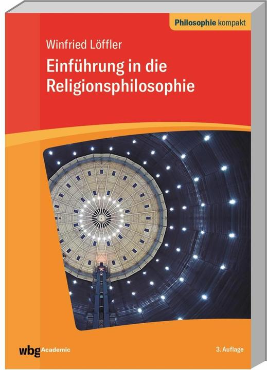 Produktbild Religionsphilosophie (Deutsch, Dieter Schönecker, Niko Strobach, Winfried Löffler, 2019)
