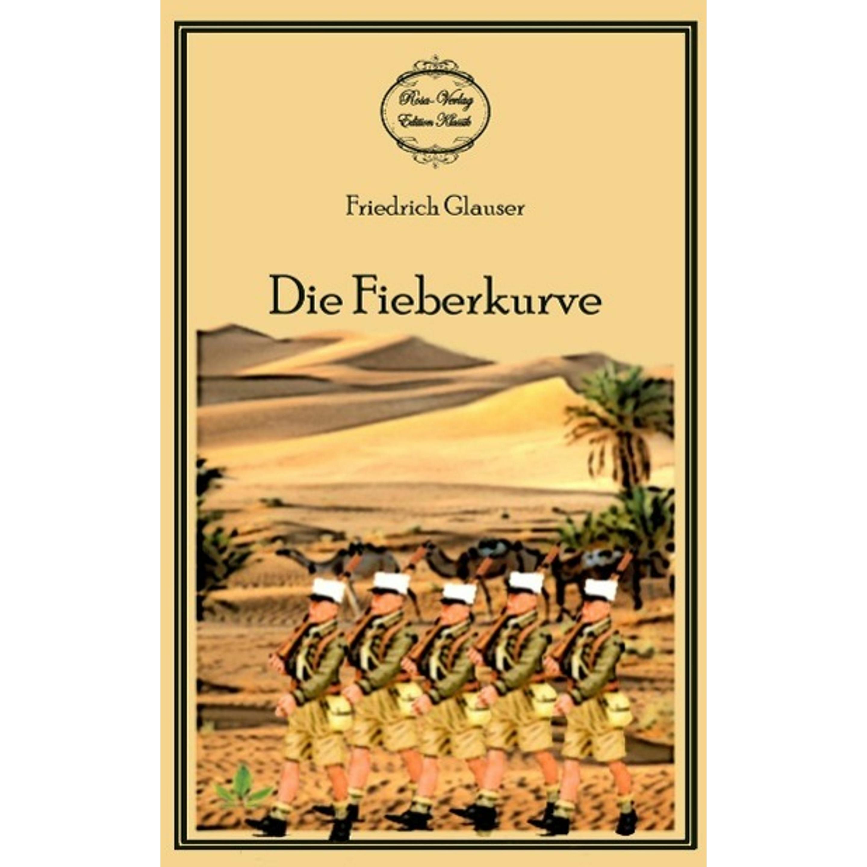 Die Fieberkurve, Belletristik von Friedrich Glauser