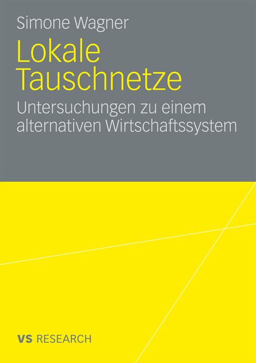Produktbild Lokale Tauschnetze (Deutsch, Simone Wagner, 2008)