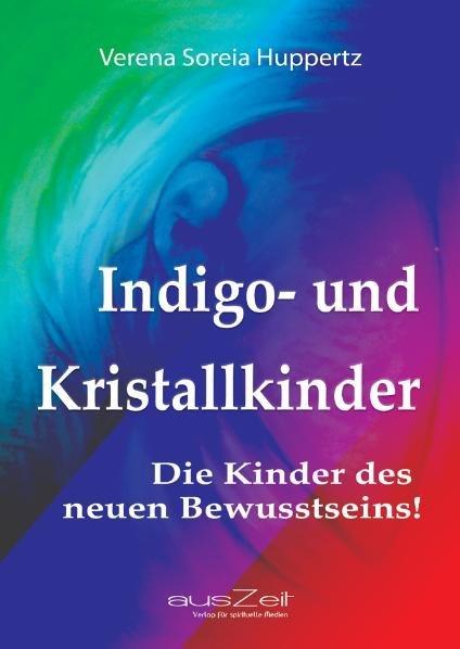 Produktbild Indigo- und Kristallkinder (Verena Soreia Huppertz, Deutsch)