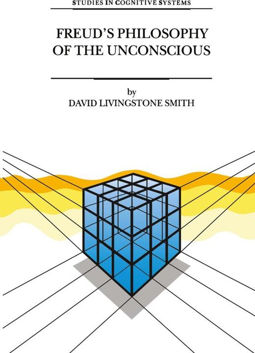 Freud's Philosophy of the Unconscious (Niederländisch, D. L. Smith, 2010)