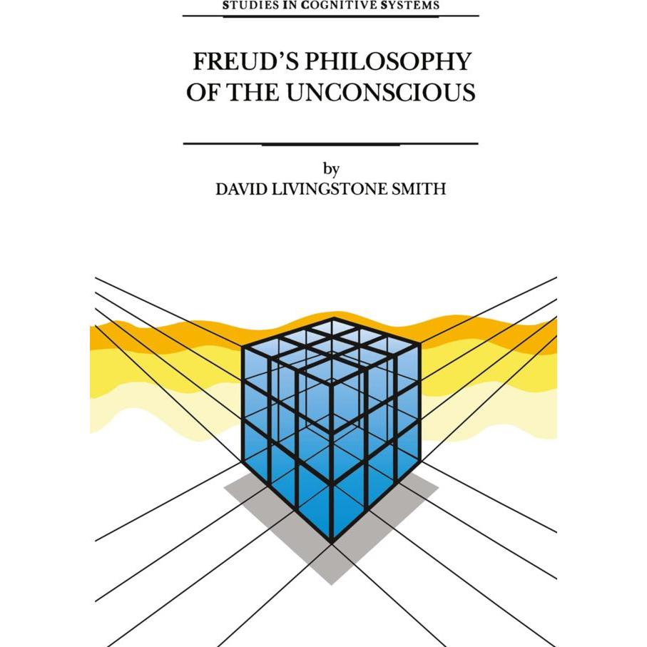 Freud's Philosophy of the Unconscious, Sachbücher von D. L. Smith
