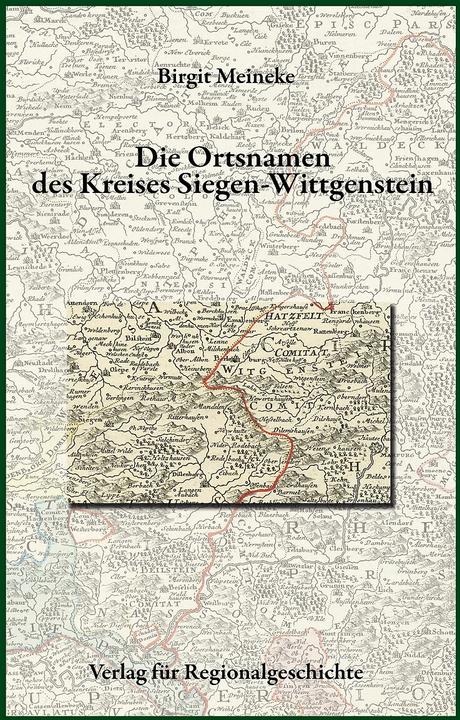 Die Ortsnamen des Kreises Siegen-Wittgenstein (German, Birgit Meineke, 2023)