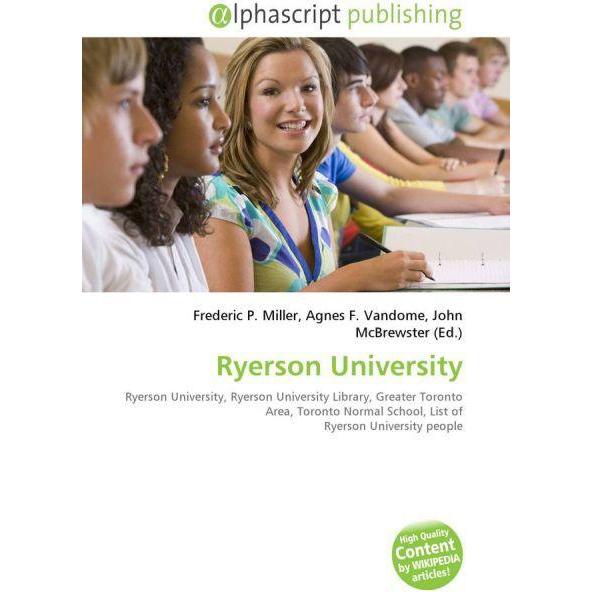 Ryerson University, Fachbücher von Agnes F. Vandome, Frederic P. Miller, John McBrewster