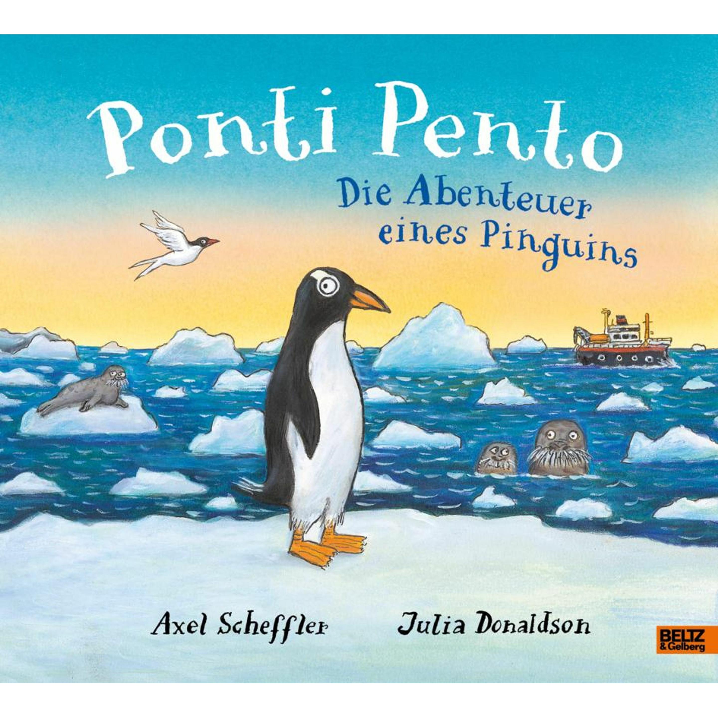 Ponti Pento. Die Abenteuer eines Pinguins, Kinderbücher von Susan Kreller, Axel Scheffler, Julia Donaldson