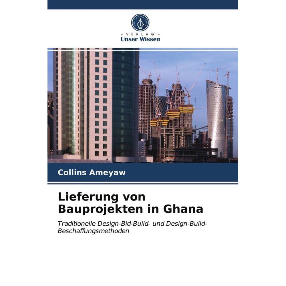 Lieferung von Bauprojekten in Ghana, Fachbücher von Collins Ameyaw