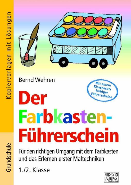 Produktbild Der Farbkasten-Führerschein (Deutsch, Bernd Wehren, 2023)
