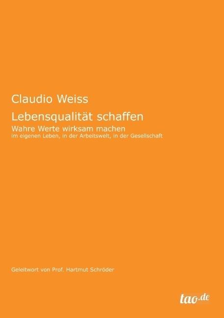 Produktbild Lebensqualität schaffen (Deutsch, Claudio Weiss, 2018)