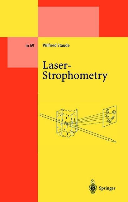 Laser-Strophometry (Wilfried Staude, 2011)