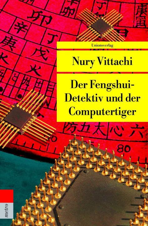 Produktbild Der Fengshui-Detektiv und der Computertiger (Deutsch, Nury Vittachi, 2005)