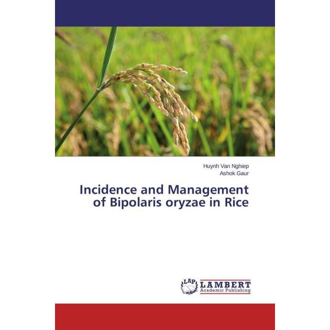 Incidence and Management of Bipolaris oryzae in Rice, Fachbücher