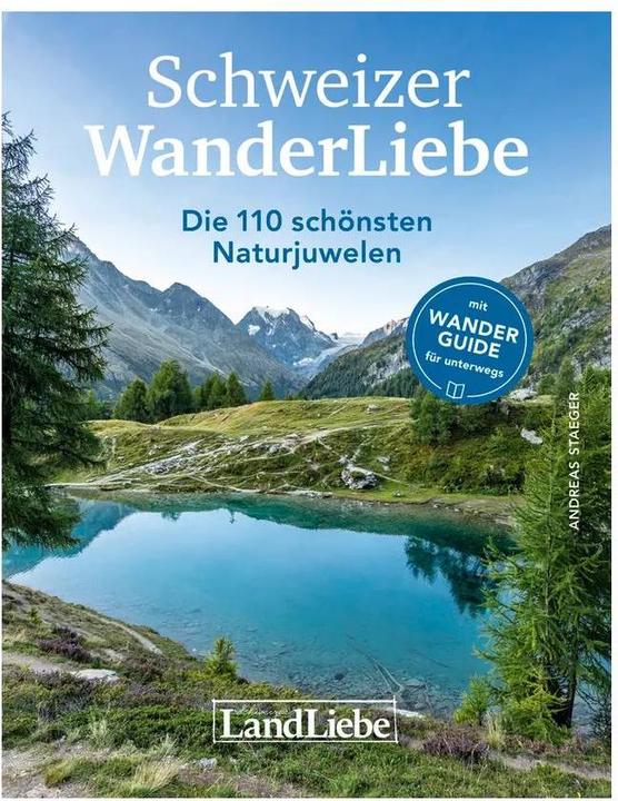 Produktbild Schweizer WanderLiebe (Deutsch, Andreas Staeger, 2024)