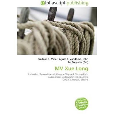MV Xue Long, Ratgeber von Agnes F. Vandome, Frederic P. Miller, John McBrewster