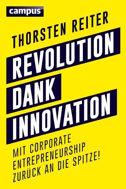 Produktbild Revolution dank Innovation (Deutsch, Thorsten Reiter, 2016)