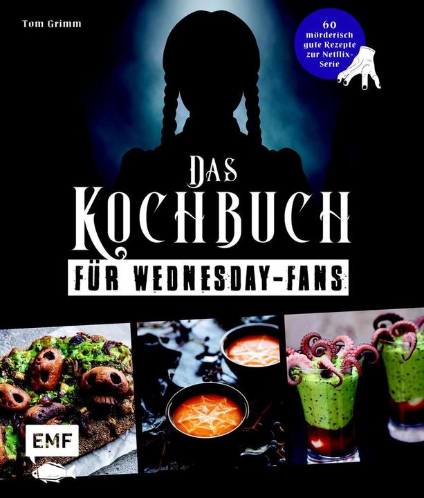 Produktbild Das inoffizielle Kochbuch für Wednesday-Fans (Deutsch, Tom Grimm, 2023)