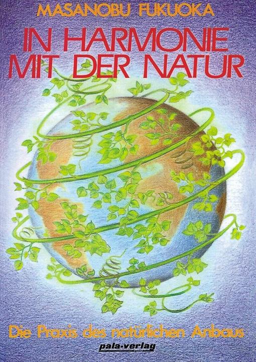 Produktbild In Harmonie mit der Natur (Deutsch, Masanobu Fukuoka, 2008)