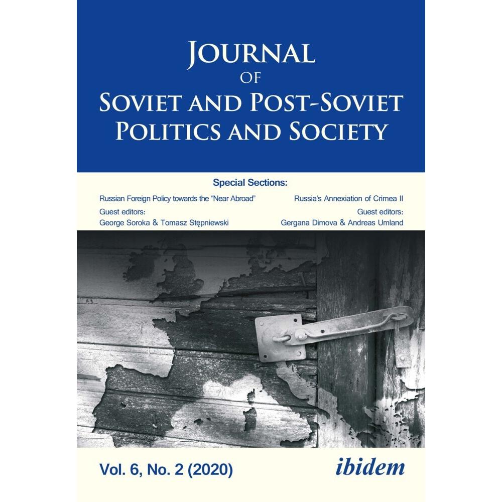 Journal of Soviet and Post-Soviet Politics and Society, Fachbücher von Andreas Umland, Gergana Dimova, Andrey Makarychev...