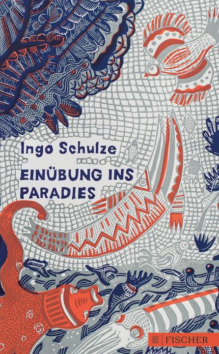 Produktbild Einübung ins Paradies (Deutsch, Ingo Schulze, 2018)