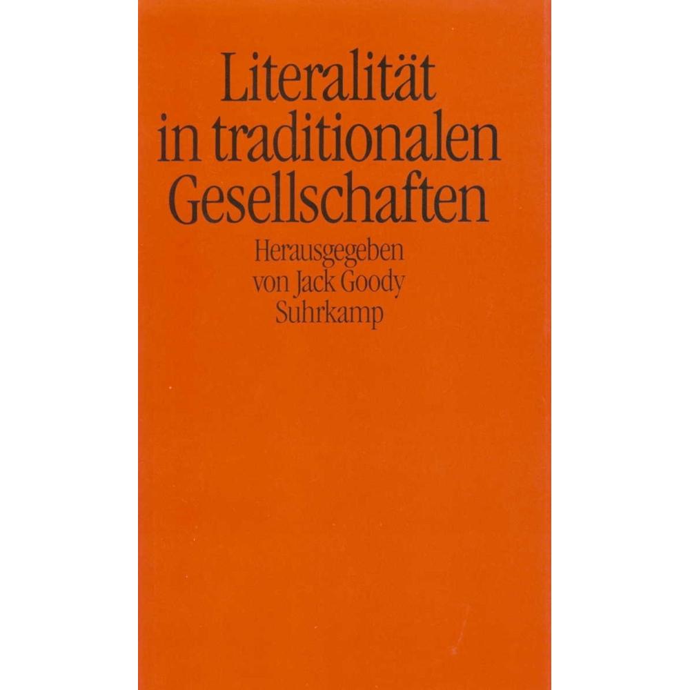 Literalität in traditionalen Gesellschaften, Sachbücher von Jack Goody