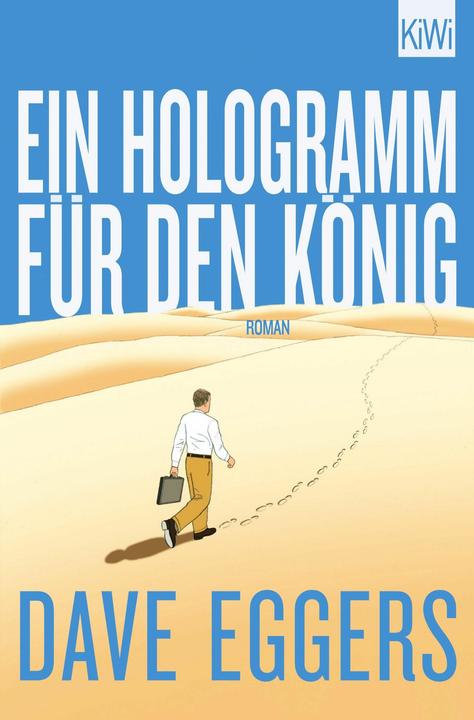 Produktbild Ein Hologramm für den König (Deutsch, Dave Eggers, 2014)