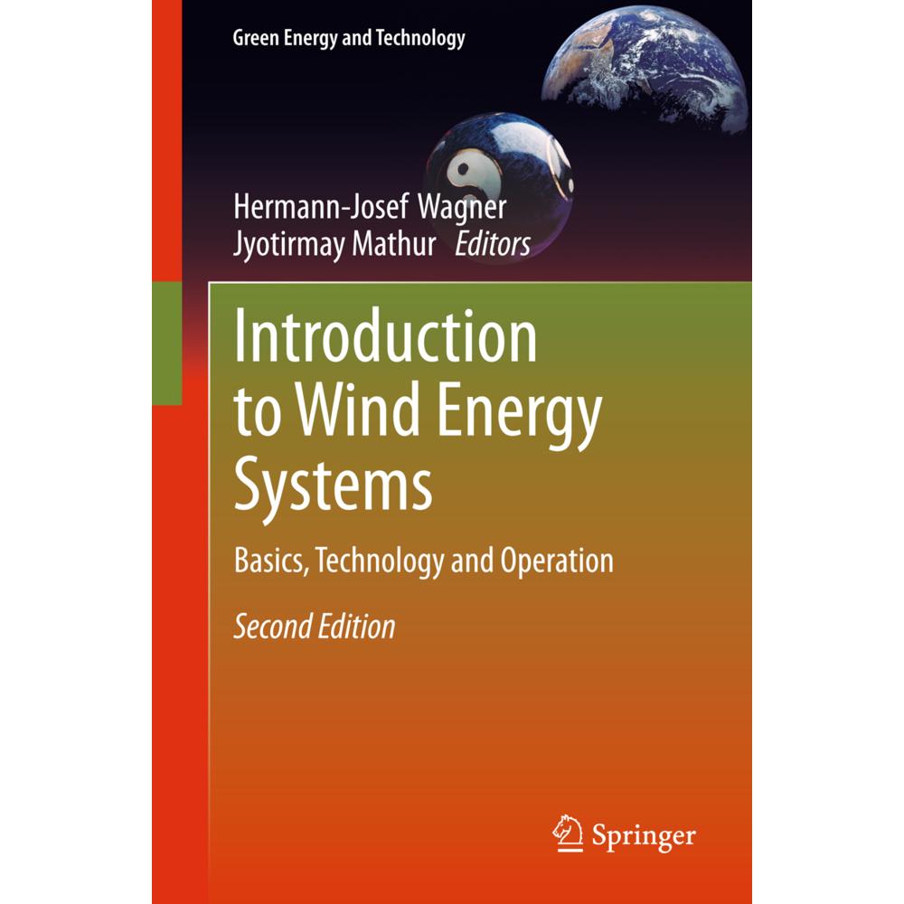 Introduction to Wind Energy Systems, Fachbücher von Jyotirmay Mathur, Hermann-Josef Wagner