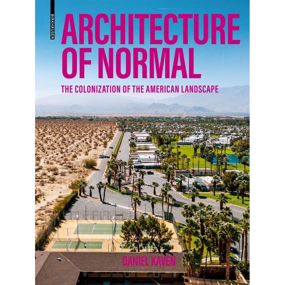Kaven:Architecture of Normal, Sachbücher von Daniel Kaven