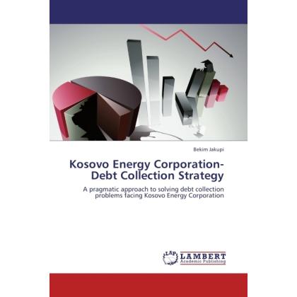 Kosovo Energy Corporation-Debt Collection Strategy, Fachbücher