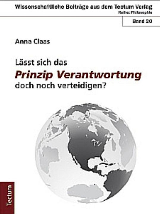 Produktbild Lässt sich das Prinzip Verantwortung doch noch verteidigen? (Deutsch, Anna Claas, 2011)