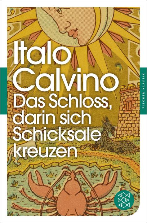 Produktbild Das Schloss, darin sich Schicksale kreuzen (Deutsch, Italo Calvino, 2014)