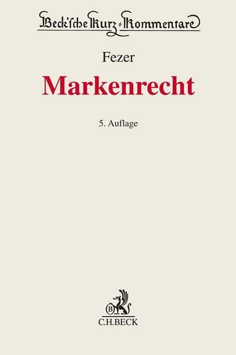 Image du produit Markenrecht (Allemand, Brunhilde Ackermann, Charles-Heinz Fezer, Holger Alt, Ronny Hauck, Thomas Nägele, 2023)