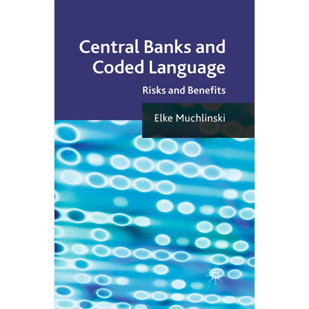 Central Banks and Coded Language, Fachbücher von Elke Muchlinski