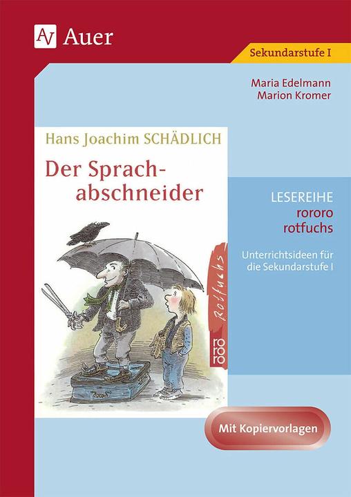 Produktbild Hans Joachim Schädlich: Der Sprachabschneider (Deutsch, Maria Edelmann, Marion Kromer, 2012)