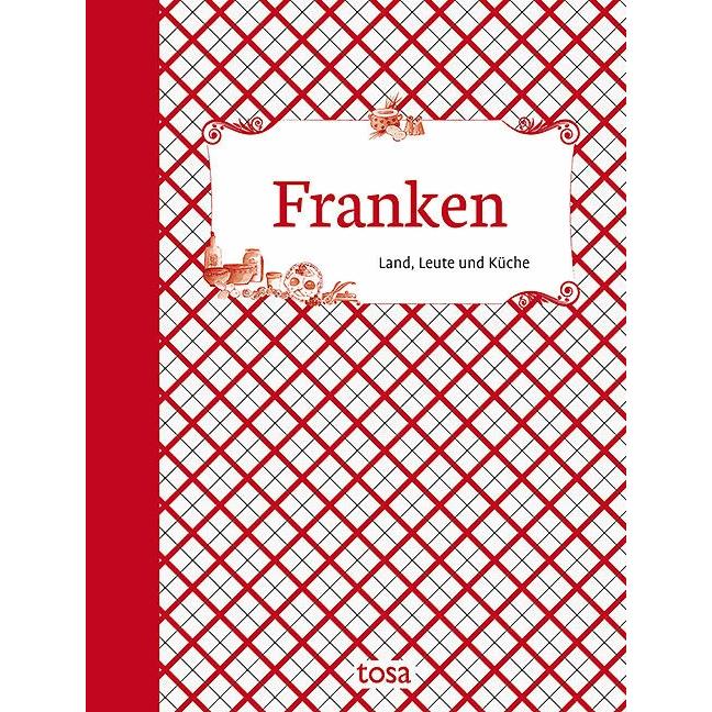 Franken, Ratgeber von Helga-Maria Leicht, Walter Thierfelder, Waltraud Schumann