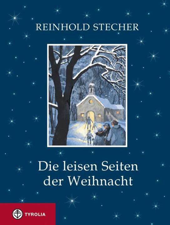 Produktbild Die leisen Seiten der Weihnacht (Deutsch, Reinhold Stecher, 2007)