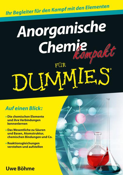 Produktbild Anorganische Chemie kompakt für Dummies (Deutsch, Uwe Böhme, 2014)