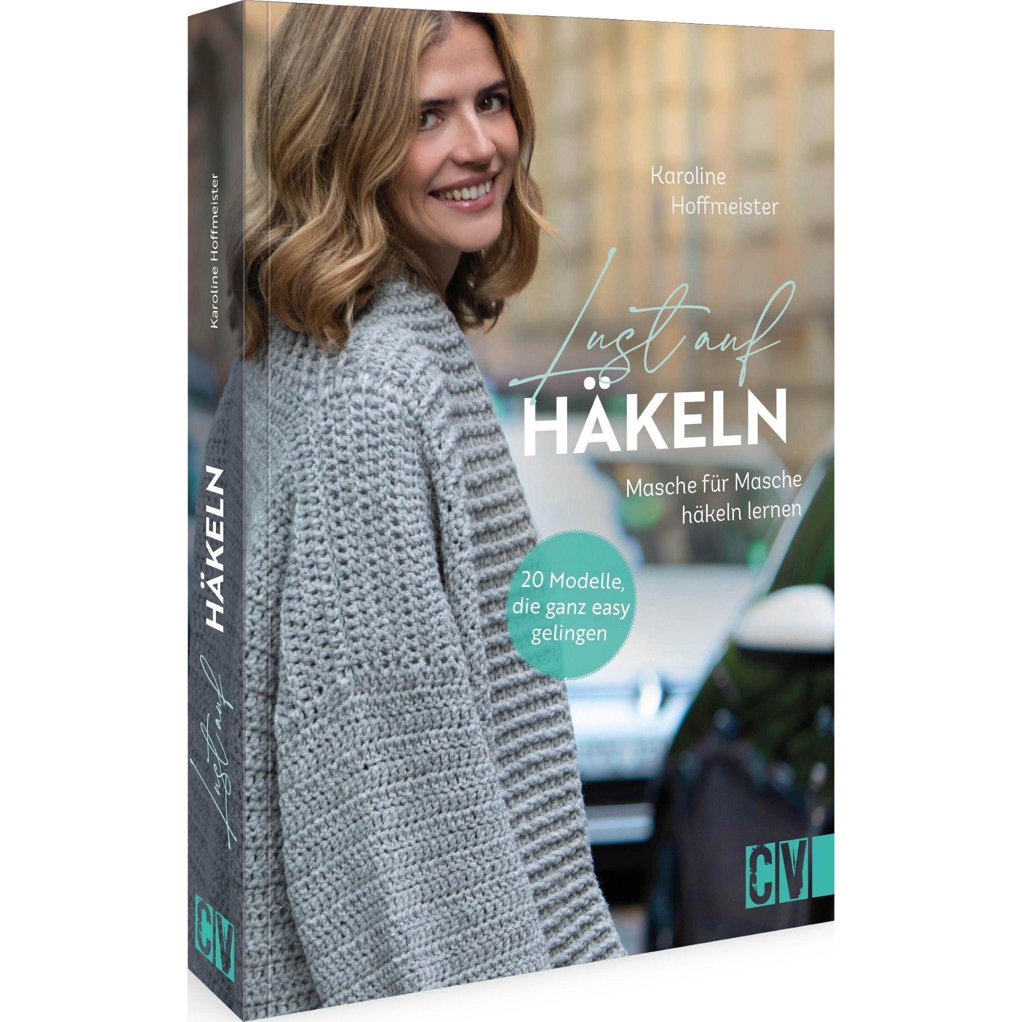 Lust auf Häkeln, Ratgeber von Karoline Hoffmeister