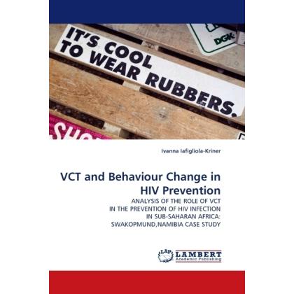 VCT and Behaviour Change in HIV Prevention, Fachbücher von Ivanna Iafigliola-Kriner